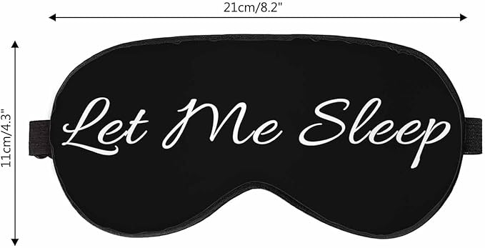 Funny Words Sleep Mask Let Me Sleep Men Women Sleep Mask with Adjustable Strap Eye Cover Eye Shade for Travel, Nap,Meditation - Bloomnest