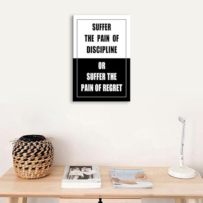 WYJDFART Motivational Poster Suffer Discipline Pain or Regret Pain Inspirational Wall Art Printed Canvas Artwork for Home School Bedroom Office Living Room Framed Ready to Hang [12" W X 18" H] - Bloomnest
