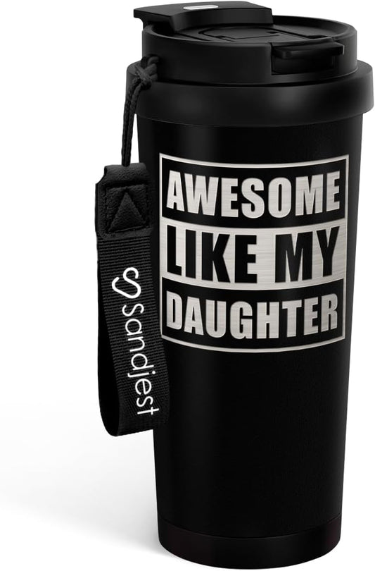 Dad Tumbler from Daughter - Stainless Steel 2-in-1 Lid Coffee Tumbler 18 oz, Awesome Like My Daughter Insulated Travel Mug Gift for Men Husband Dad, Birthday Christmas Father's Day