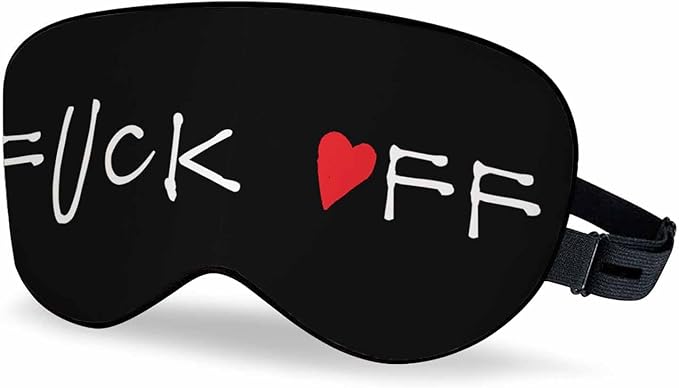 Funny Phrase Sleep Eye Mask Fuck Off Men Women Sleep Mask with Adjustable Strap Eye Cover Eye Shade for Travel, Nap,Meditation - Bloomnest