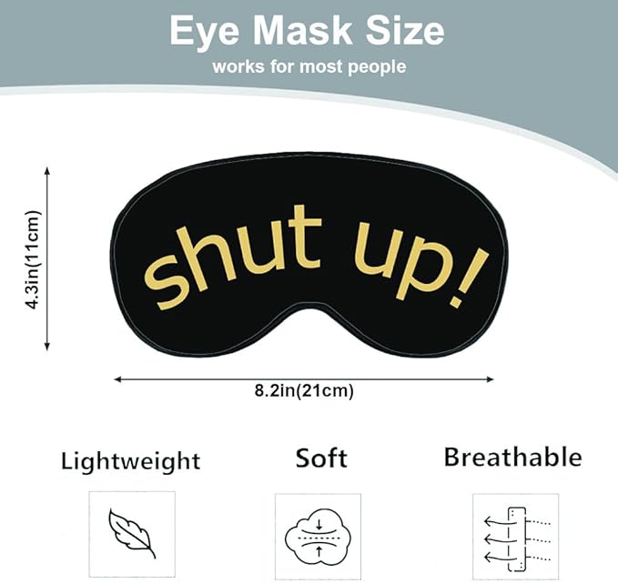 Shut Up Sleep Mask Eye Mask Slogan Black Golden Yellow Sleep Mask Light Blocking Adjustable Smooth Soft Eye Masks for Women Deep Rest Travel - Bloomnest