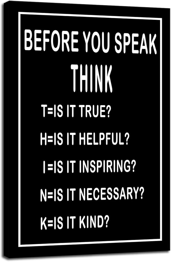Motivational Canvas Wall Art Inspirational Picture Before You Speak Think Poster Modern Home Framed Prints Artwork for Office Wall Decor Painting for Living Room Decor Ready to Hang [24''W x 36''H] - Bloomnest