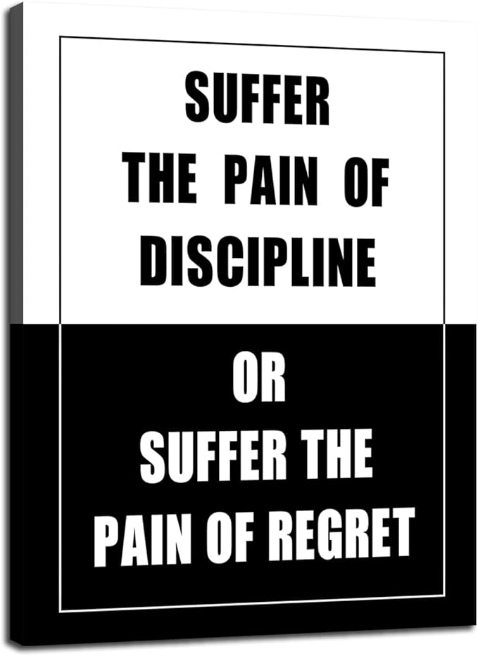 Inspirational Quotes Canvas Poster Suffer Discipline Pain or Regret Pain Motivational Wall Decor for Home School Bedroom Office Living Room Framed Ready to Hang [30" W X 40" H] - Bloomnest