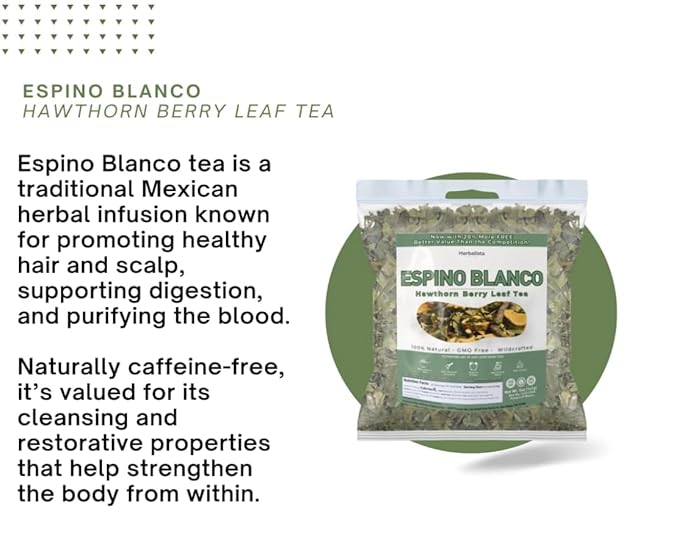 5oz Espino Blanco Te Herbal (Hawthorn Berry) Herbal Tea - Premium Hoja de Calidad | 100% All-Natural Loose Leaf| Non-GMO Mexican Herbal Tea Wildcrafted. - Bloomnest