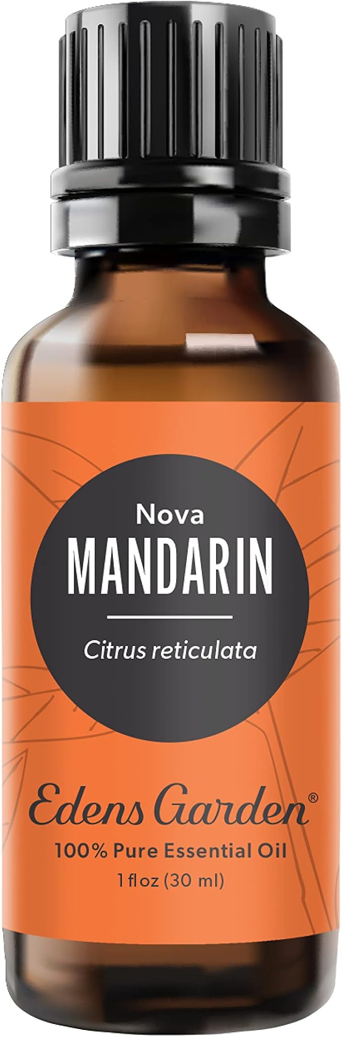 Edens Garden Mandarin- Nova Essential Oil- 100% Pure Premium Grade, Undiluted, Natural, Therapeutic, Aromatherapy, The Best for Diffuser, Candle, Laundry, Kid Safe 30 ml (1 fl oz) EdensGarden