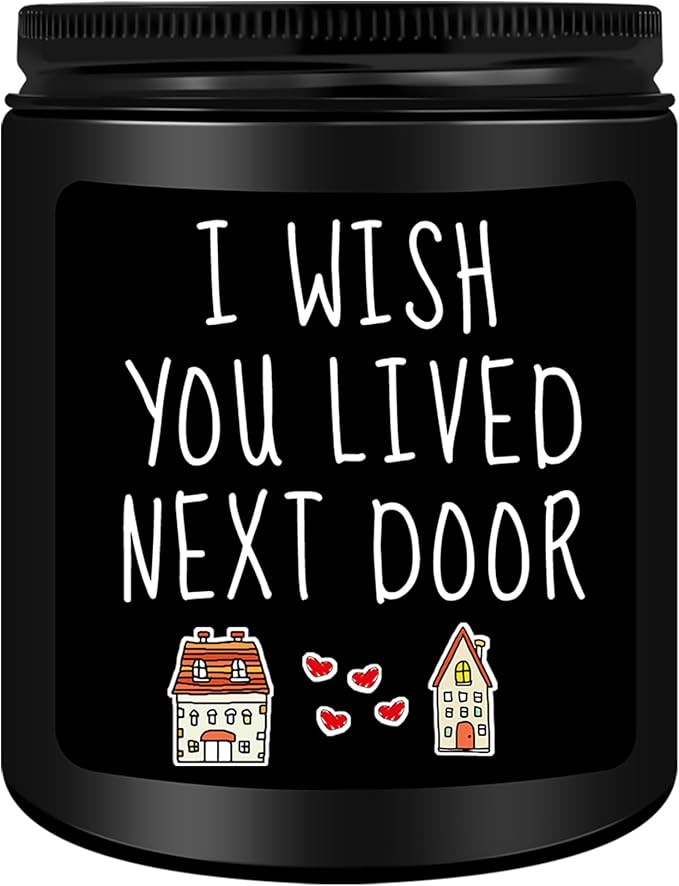 Birthday Unique Men Gifts, I Wish You Lived Next Door Scented Candles, Birthday Gifts for Men - Bloomnest