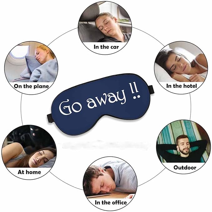 Go Away Sleep Eye Mask Funny Phrase Men Women Sleep Mask with Adjustable Strap Eye Cover Eye Shade for Travel, Nap,Meditation - Bloomnest