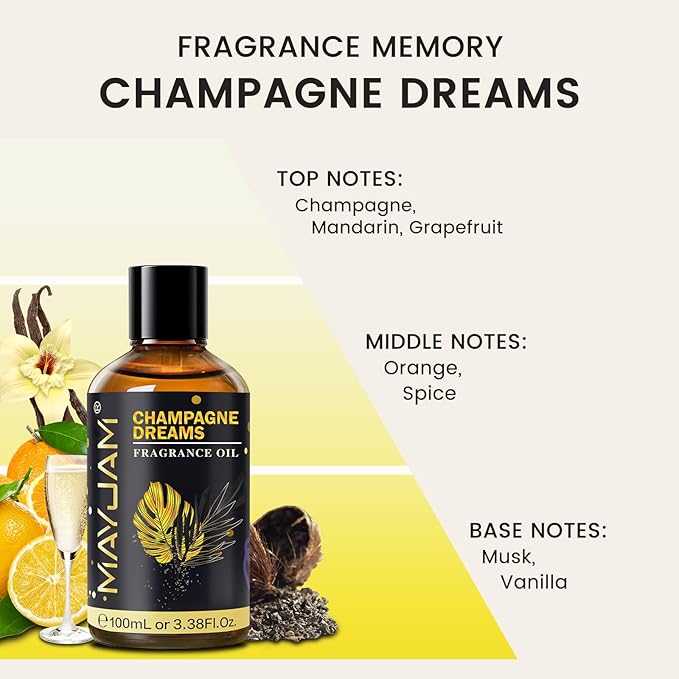 Champagne Dreams Fragrance Oil Essential Oil, MAYJAM 3.38FL.OZ Champagne Dreams Oil for Diffusers for Home, Long Lasting Scented Oils for Soap Candle Making - 100ML MAYJAM