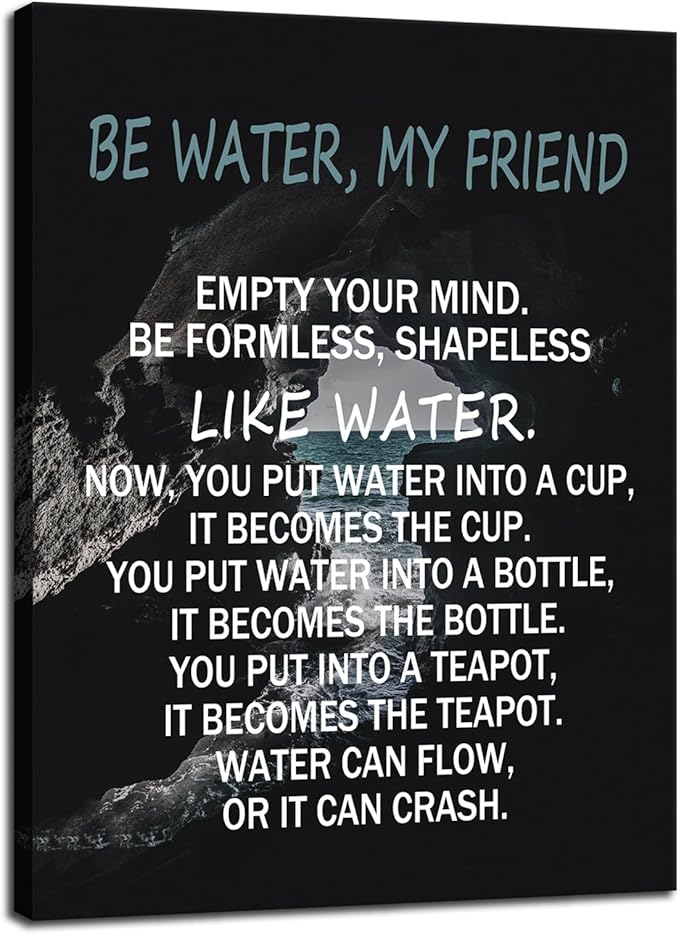 Bruce Lee Quotes "Be Water,My Friend" Inspirational Philosophical Thought Wall Art for Bedroom School Office Gym Motivational Wall Decor Canvas Print Poster Framed Ready to Hang [30" W X 40" H] - Bloomnest