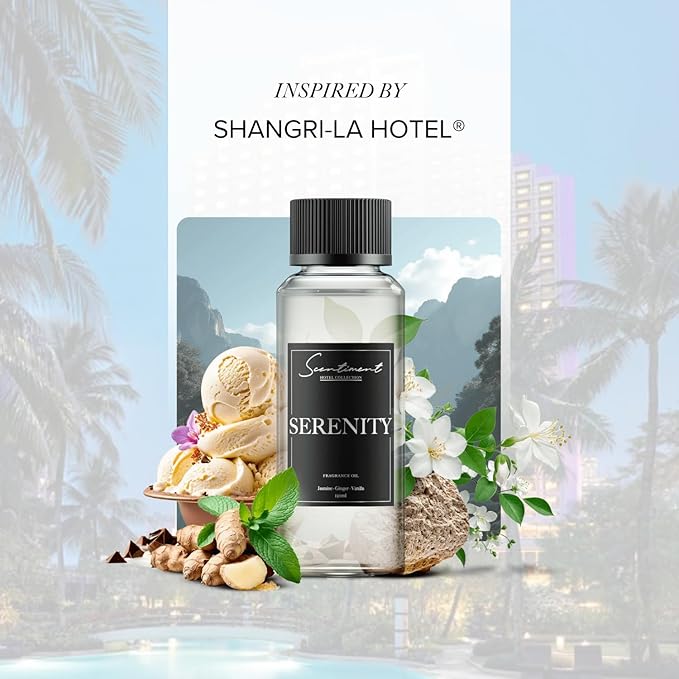 Scentiment Diffuers Oil - Serenity Hotel | Aromatherapy Home Fragrance | Inspired by Shangri-La Hotel® | Luxurious Scent with Notes of Jasmine, Ginger, Vanilla (120 mL) Scentiment