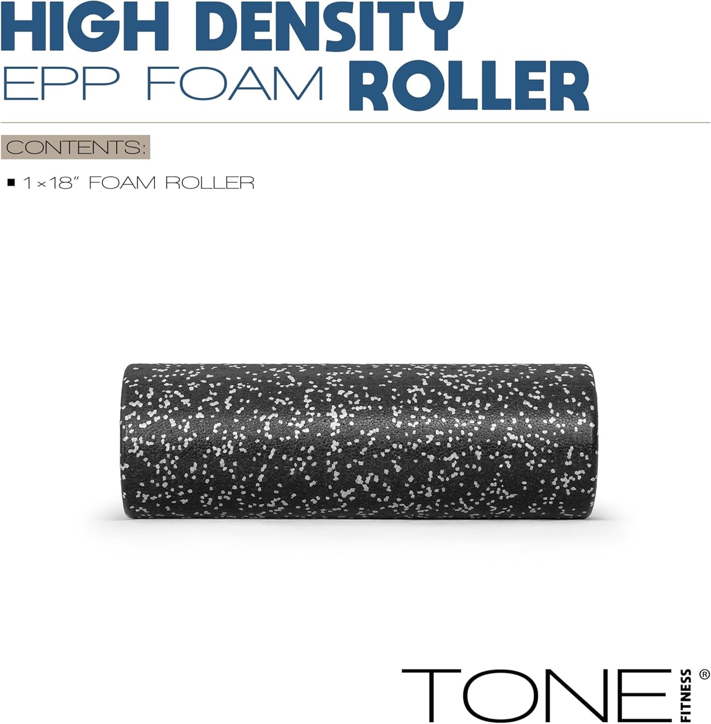 Tone Fitness High Density EPP Foam Exercise Foam Roller for Yoga, Pilates, Stretching, Massage, and Recovery | Multiple Sizes and Colors