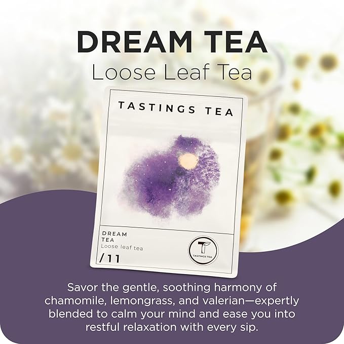 Tastings Tea Dream Loose Leaf, 1.2 oz | Calm Herbal Sleep Blend with Chamomile, Valerian & Lemon Grass | Natural Antioxidants for Wellness & Bed | Small Batch & Sustainably Sourced | Resealable Pouch - Bloomnest