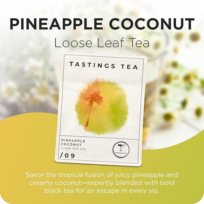 Tastings Tea Pineapple Coconut Loose Leaf, 2.25 oz | Tropical Black Blend & Fruit Infusion | Medium Caffeine | Naturally Sweet & Energizing | Small Batch & Sustainably Sourced | Resealable Pouch - Bloomnest