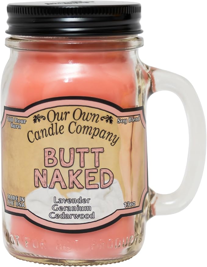 Our Own Candle Company, Butt Naked Scented Mason Jar Candle, 100 Hour Burn Time, 13 Ounces - Bloomnest