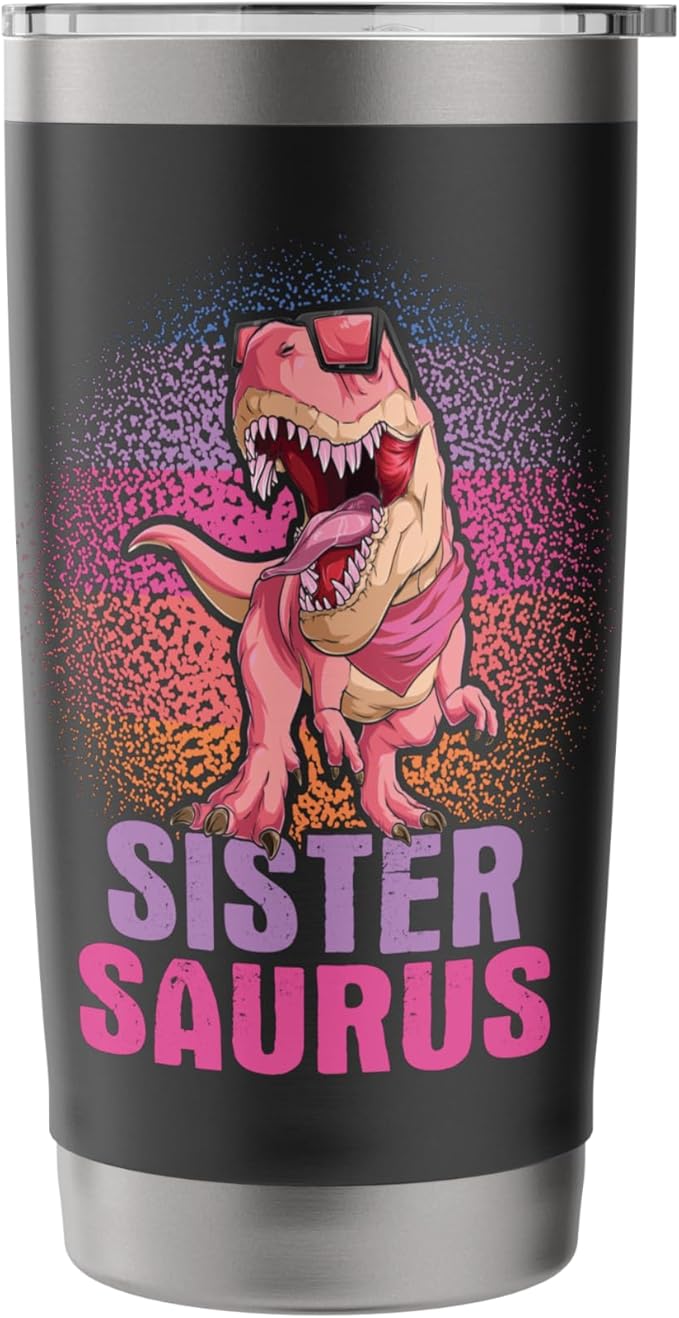 Sistersaurus - Dinosaur Family Kids Sisters Sibling Reveal Stainless Steel Insulated Tumbler - Bloomnest