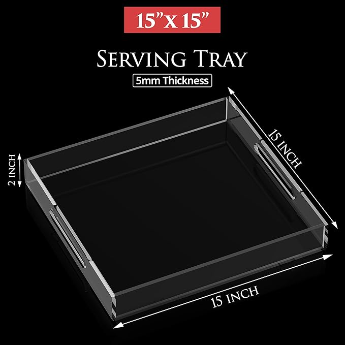 Acrylic Tray 15x15 with Cut Handles - Spill Proof Decorative Tray is an Ideal Countertop Organizer for Living Rooms, Ottoman Coffee Tables, Offices, Kitchens & Serving Guests - Bloomnest