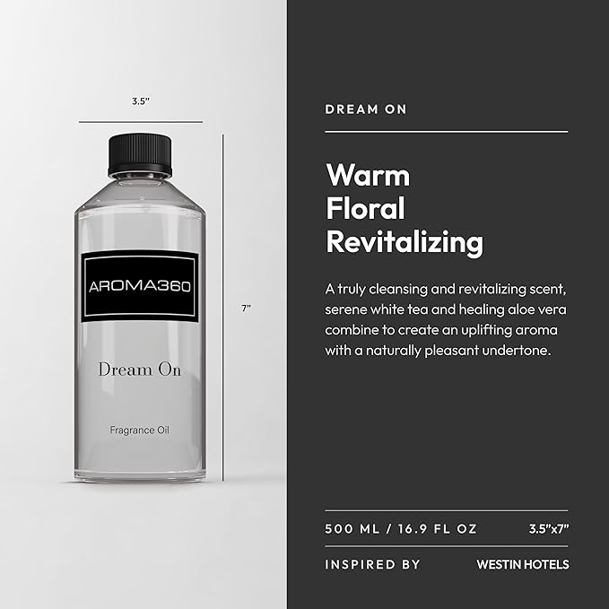 Aroma360 Dream On Fragrance Oil Blend - 500ML - Scented Aromatherapy Diffuser Oil with Serene White Tea, Healing Aloe Vera, and Warm Earthy Cedar - Bloomnest