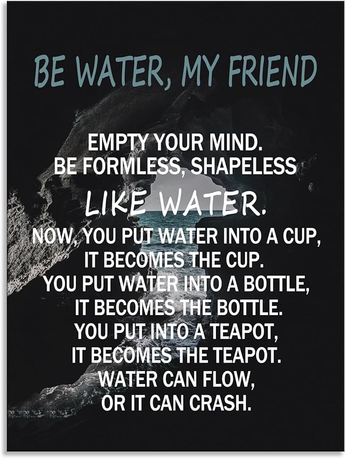 Bruce Lee Quotes "Be Water,My Friend" Inspirational Philosophical Thought Wall Art for Bedroom School Office Gym Motivational Wall Decor Canvas Print Poster Framed Ready to Hang [30" W X 40" H] - Bloomnest