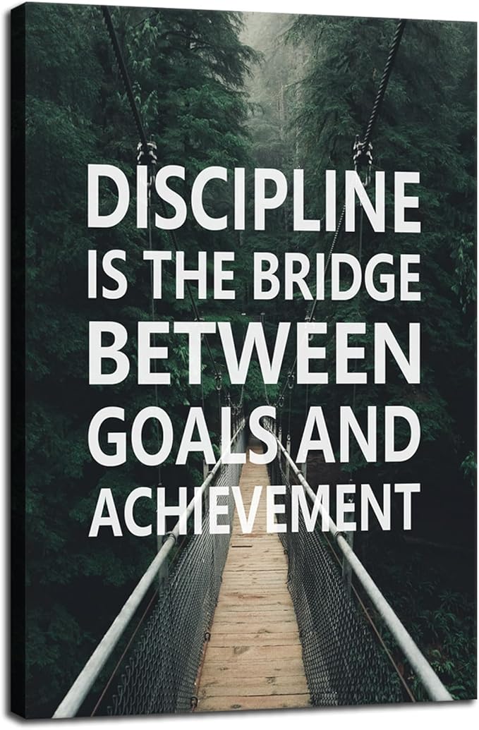 Motivational Wall Art Discipline Is The Bridge Between Goals And Achievement Inspirational Painting Prints on Canvas Modern Inspiring Posters Prints Artwork Home Office Wall Decor [12''W x 18''H] - Bloomnest