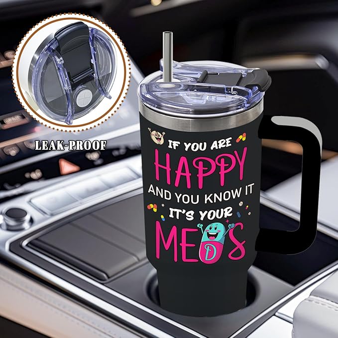 DUUV 40 Oz Funny Medication Tumbler, If You're Happy and You Know It It's Your Meds Stainless Steel Insulated Tumblers, Birthday Christmas Thanksgiving Gifts for Pharmacist Nurse Doctor, 1PCS - Bloomnest