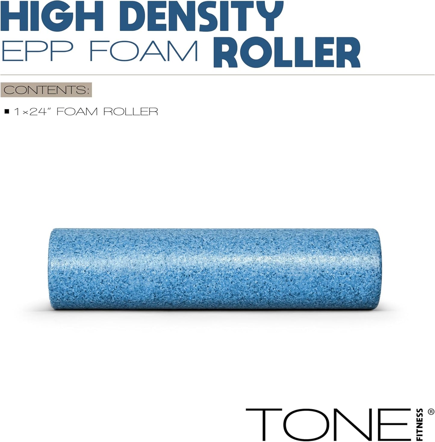 Tone Fitness High Density EPP Foam Exercise Foam Roller for Yoga, Pilates, Stretching, Massage, and Recovery | Multiple Sizes and Colors