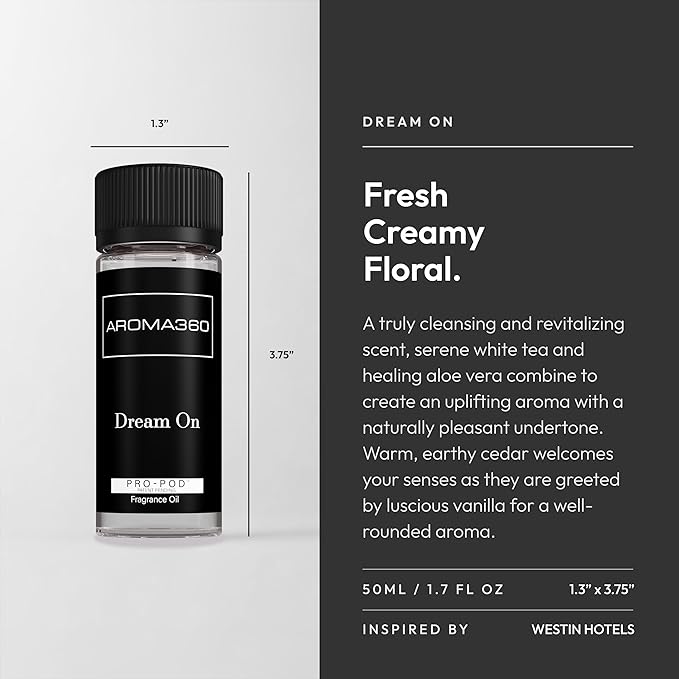 Aroma360 Dream On Pro Pod Fragrance Oil Blend | Hotel Inspired Luxury Essential Oil Diffuser | Aromatherapy Scent Diffuser Oil | White Tea, Aloe Vera, Ginger 1.7 fl oz, 50 mL - Bloomnest