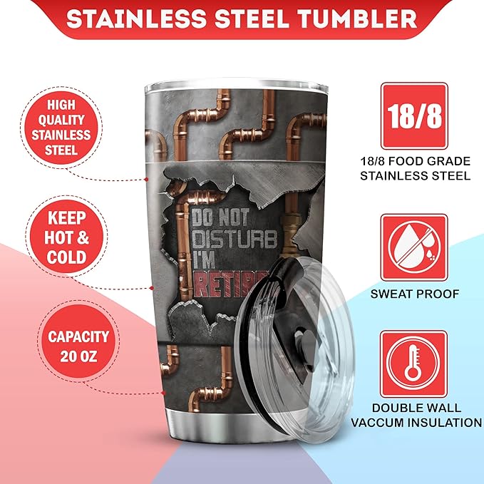 Do Not Disturb Im Retired Plumber Gifts For Men Stainless Steel Tumbler 20 Oz Funny Gag Gift For Husband Retirement Things For Plumbers Insulated Cup Plumbing Themed Gifts - Bloomnest