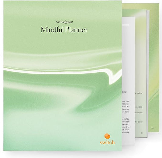 Switch Research Mindful Planner (Non-Judgement) - Evidence-Based Life Organizer - 31-Day Goal Planner to for Non-Judgement & Self-Compassion - Daily planner With Prompts - Bloomnest
