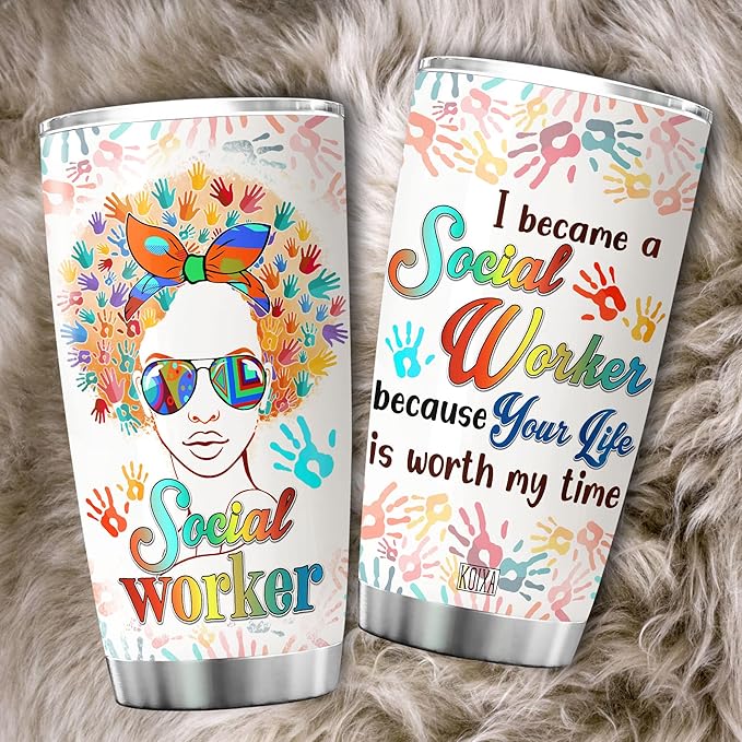 I Became A Social Worker Because Your Life Is Worth My Time Stainless Steel Tumbler With Lid Social Worker Gifts For Women Insulated Travel Cup MSW LCSW Gift For Birthday - Bloomnest