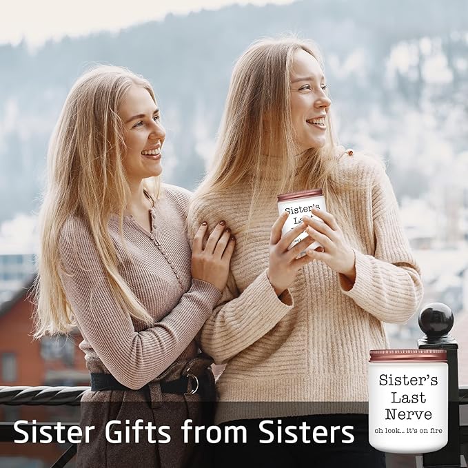 Homsolver Sister Gifts for Women, Valentines Galentines Mothers Day Christmas Birthday Gift Ideas, Female Friends Bestie in Law, Sister's Last Nerve Scented Candles - Bloomnest
