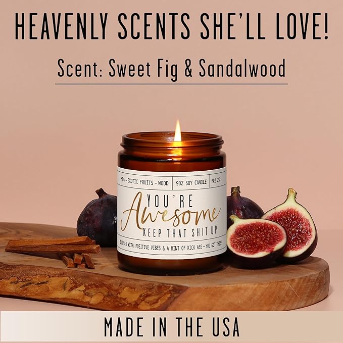Inspirational Gifts for Women, Thank you Gifts for Women -'You're Awesome' Candle Fig & Amber I Anniversary, Friendship, Graduation, Birthday Gift for Best Friend, Mom, Coworker, Girlfriend I USA Made - Bloomnest