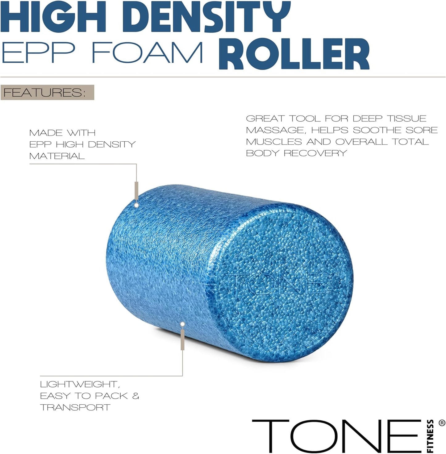 Tone Fitness High Density EPP Foam Exercise Foam Roller for Yoga, Pilates, Stretching, Massage, and Recovery | Multiple Sizes and Colors