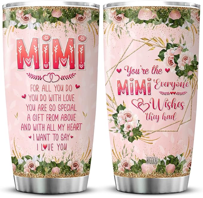 Mimi Tumbler Gift For Grandma From Grandkids You Are The Mimi Everyone Wishes They Had Flower Floral Coffee Mug With Lid 20oz Mothers Day Cup Grandmother Birthday Gifts Ideas - Bloomnest