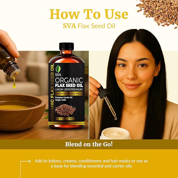 SVA Flax Seed Oil Organic - 16 Fl Oz – 100% Natural Cold Pressed Organic Flax Seed Oil - for Face, Skin Care, Hair Care, Scalp Massage & Body Massage – Carrier Oil - Bloomnest