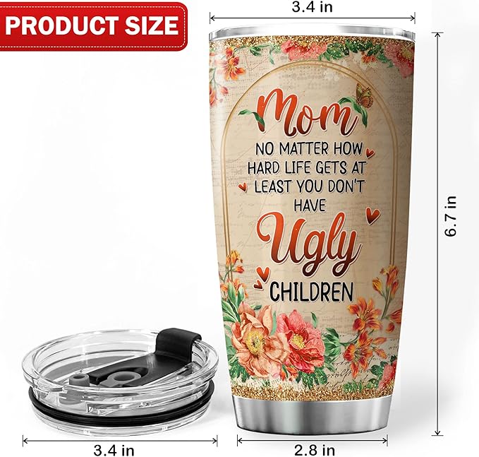Mama Bear Tumbler With Lid Mom No Matter How Hard Life Gets At Least You Dont Have Ugly Children Mothers Day Coffee Cup 20oz Vintage Floral Print Flower Lover Gift For Mother - Bloomnest