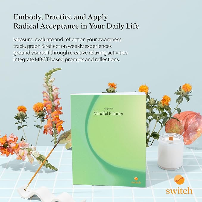 Switch Research Mindful Planner (Acceptance) - Evidence-Based Life Organizer - 31-Day Goal Planner to Develop Radical Acceptance - Daily planner With Prompts - Bloomnest