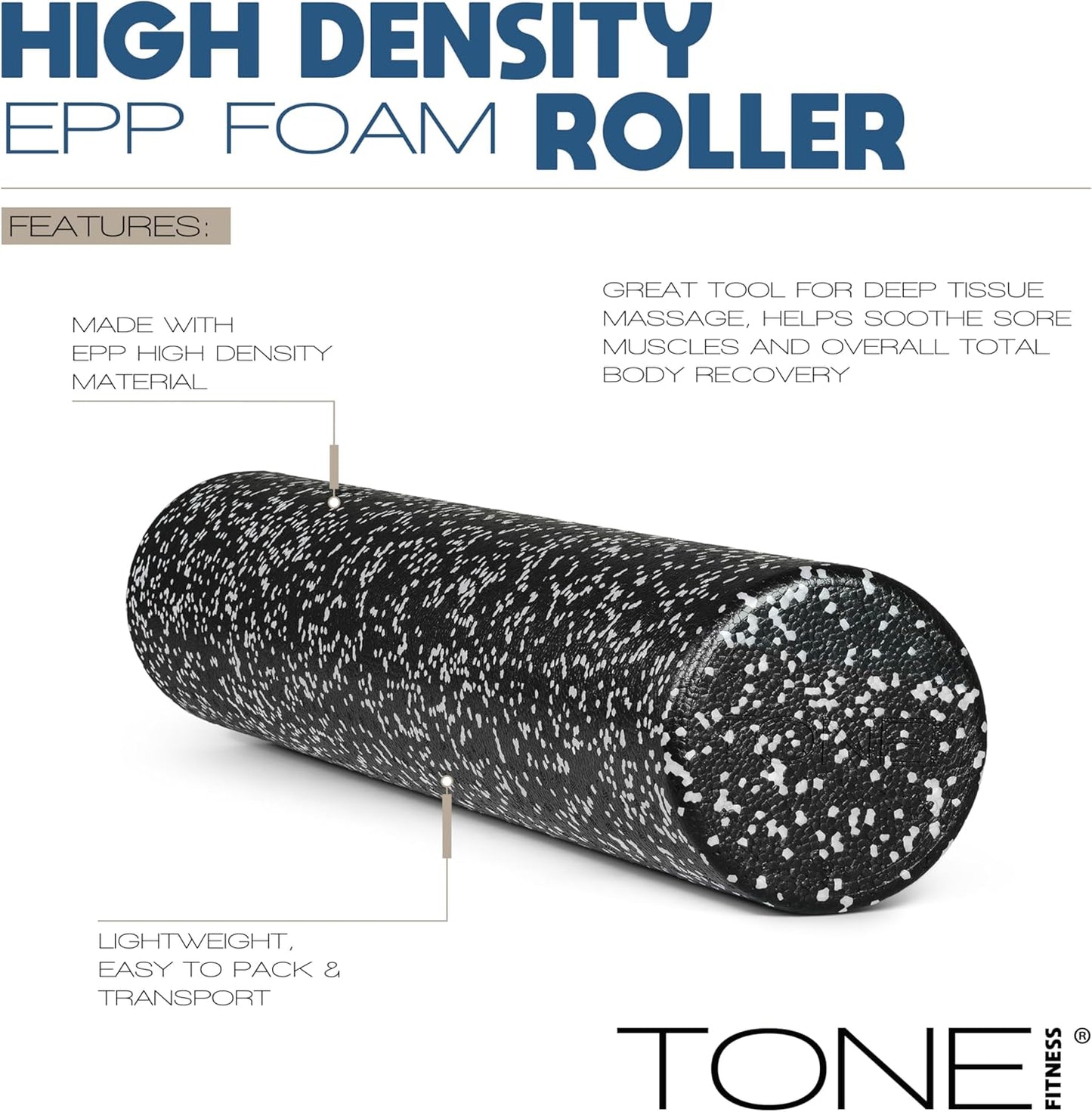 Tone Fitness High Density EPP Foam Exercise Foam Roller for Yoga, Pilates, Stretching, Massage, and Recovery | Multiple Sizes and Colors