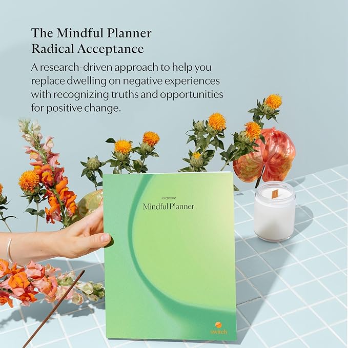 Switch Research Mindful Planner (Acceptance) - Evidence-Based Life Organizer - 31-Day Goal Planner to Develop Radical Acceptance - Daily planner With Prompts - Bloomnest