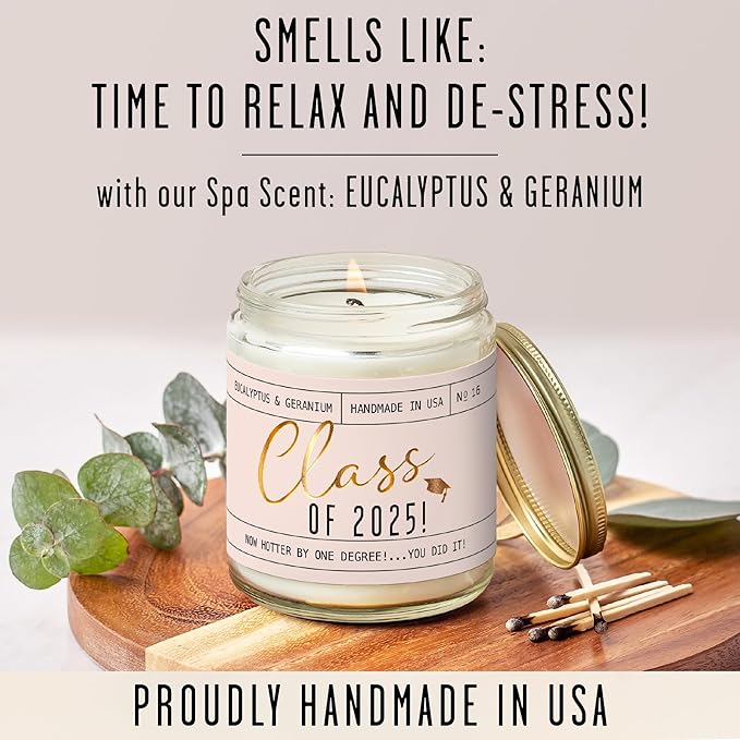 Graduation Gifts for Her "Class of 2025" Soy Candle, w/Eucalypus & Geranium I College Graduation Gifts for Her I 2025 Graduation Gifts I 9oz Reusable Jar, 50Hr Burn, Made in USA - Bloomnest