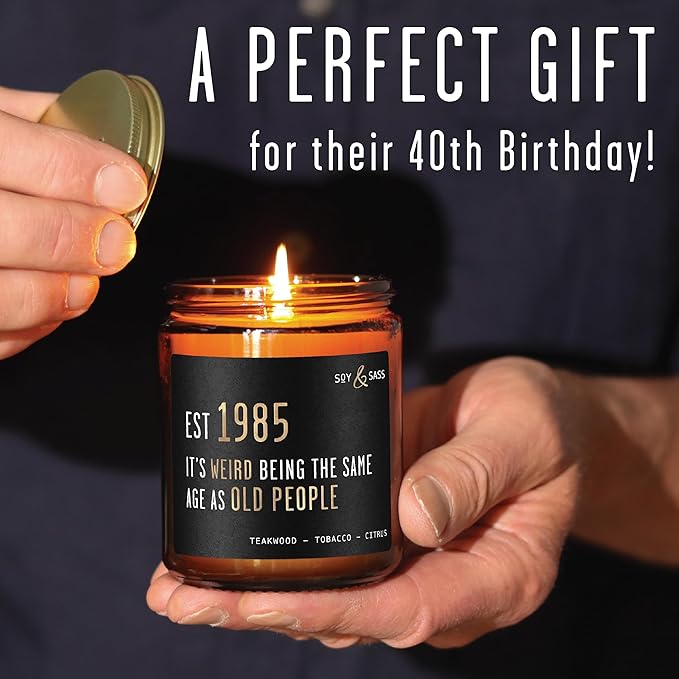 40th Birthday Gifts for Men/Women - 'Weird Being The Same Age as Old People' Soy Candle, w/Teakwood & Tobacco I 40th Birthday Gifts for Men/Women 1985 I 40 Year Old Gift for Men I Made in USA - Bloomnest