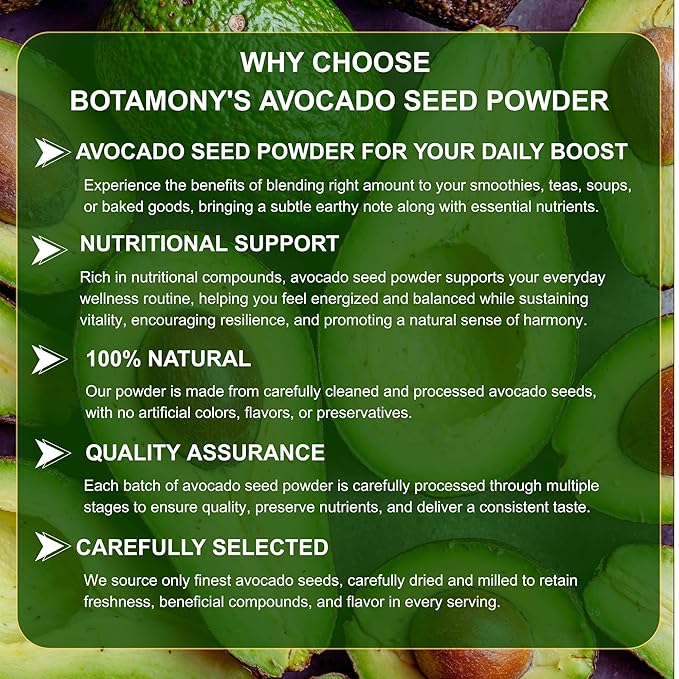 BOTAMONY Organic Avocado Seed Powder 7 oz, Pure Dehydrated Avocado Seeds, Caffeine-Free Superfood for Smoothies, Teas, Cooking & Baking, Non-GMO, Vegan, No Additives - Bloomnest