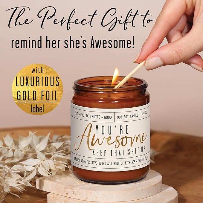 Inspirational Gifts for Women, Thank you Gifts for Women -'You're Awesome' Candle Fig & Amber I Anniversary, Friendship, Graduation, Birthday Gift for Best Friend, Mom, Coworker, Girlfriend I USA Made - Bloomnest