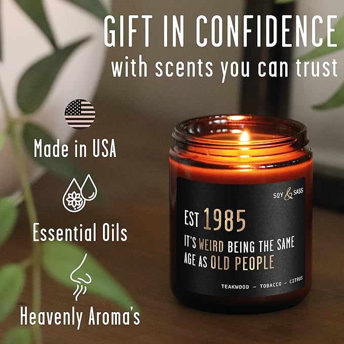 40th Birthday Gifts for Men/Women - 'Weird Being The Same Age as Old People' Soy Candle, w/Teakwood & Tobacco I 40th Birthday Gifts for Men/Women 1985 I 40 Year Old Gift for Men I Made in USA - Bloomnest