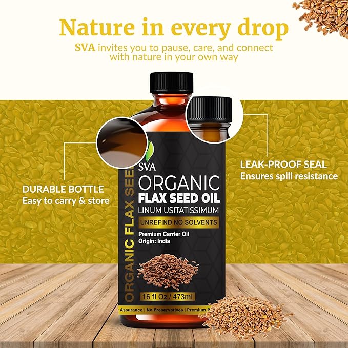 SVA Flax Seed Oil Organic - 16 Fl Oz – 100% Natural Cold Pressed Organic Flax Seed Oil - for Face, Skin Care, Hair Care, Scalp Massage & Body Massage – Carrier Oil - Bloomnest