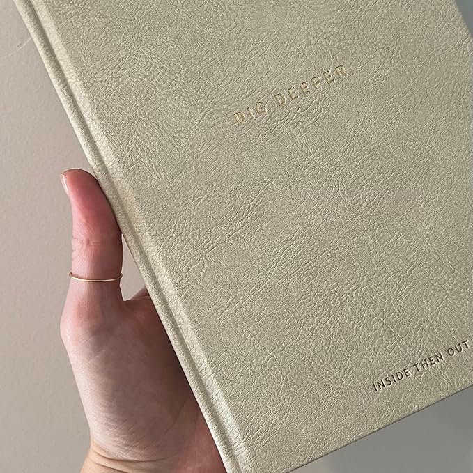INSIDE THEN OUT Dig Deeper Journal - Guided Daily Journal With 180 Undated Prompts for Intention, Healing, Growth, Gratitude, Self Love & Discovery , Wellness, and Mindfulness - Self Care Routine Gift for Women and Men InsideThenOut