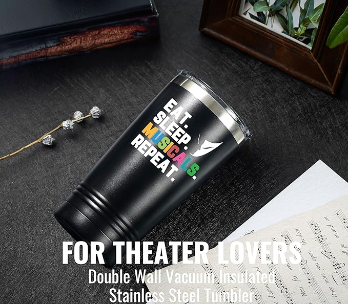 Onebttl Theater Gifts, Broadway Gifts for Musicians, Actors and Music Teacher on World Theatre Day, Birthday and Chistmas, 20 oz Insulated Stainless Steel Tumbler - EAT SLEEP MUSICALS REPEAT - Bloomnest