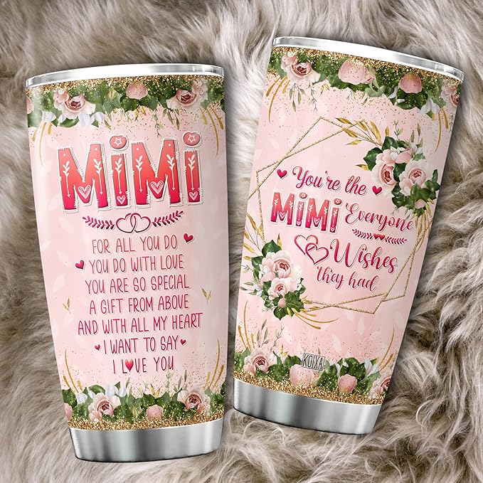 Mimi Tumbler Gift For Grandma From Grandkids You Are The Mimi Everyone Wishes They Had Flower Floral Coffee Mug With Lid 20oz Mothers Day Cup Grandmother Birthday Gifts Ideas - Bloomnest