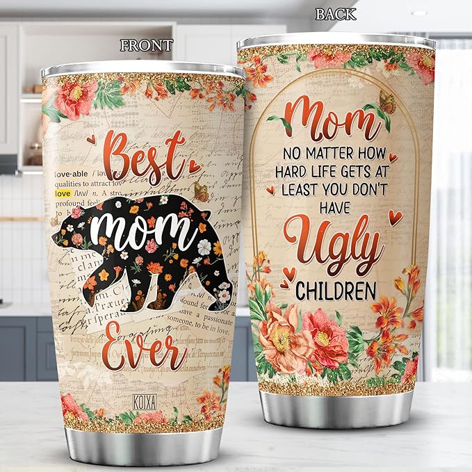 Mama Bear Tumbler With Lid Mom No Matter How Hard Life Gets At Least You Dont Have Ugly Children Mothers Day Coffee Cup 20oz Vintage Floral Print Flower Lover Gift For Mother - Bloomnest