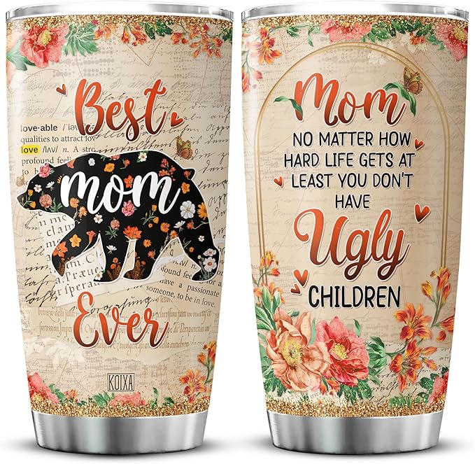 Mama Bear Tumbler With Lid Mom No Matter How Hard Life Gets At Least You Dont Have Ugly Children Mothers Day Coffee Cup 20oz Vintage Floral Print Flower Lover Gift For Mother - Bloomnest